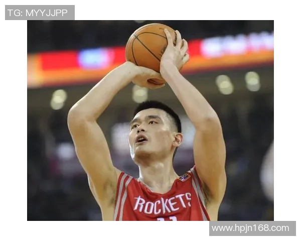 投篮技巧如姚明般精准让你的篮球水平飞跃提升