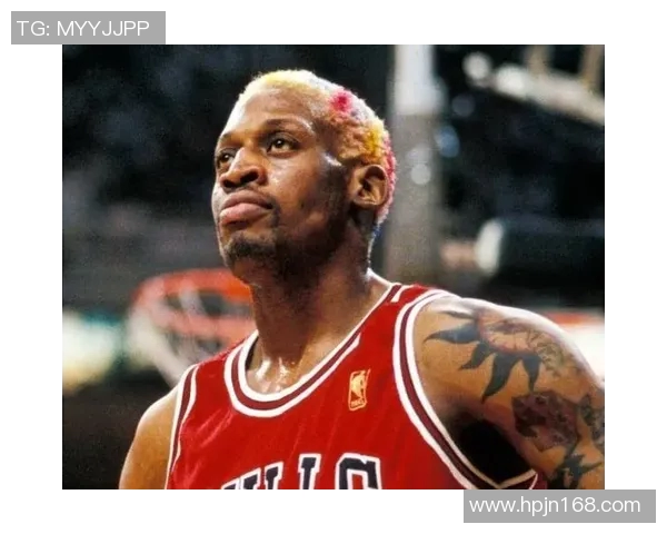 篮球传奇罗德曼的精彩瞬间与独特风格的全景展示